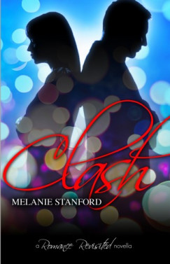 Melanie Stanford - Clash