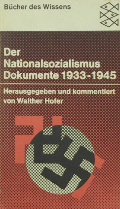 Der Nationalsozilismus Dokumente 1933-1945