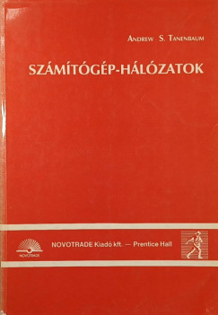 Andrew S. Tanenbaum - Számítógép-hálózatok