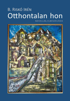B. Risk� Ir�n - Otthontalan hon