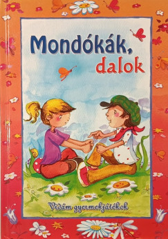 Csuksn Bernth Krisztina  (Szerk.) - Mondkk dalok