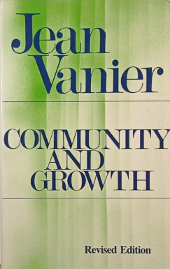 Jean Vanier - Community and Growth