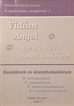 Tassy S�ndor - Vid�m angol nyelvtan �s tanul�si m�dszer - kezd�knek �s k�z�phalad�knak