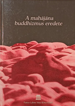 A mah�j�na buddhizmus eredete