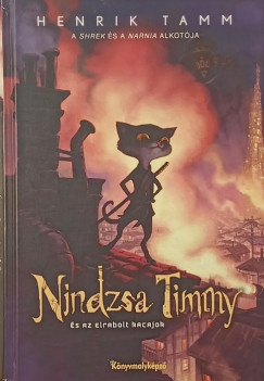 Henrik Tamm - Nindzsa Timmy és az elrabolt kacajok