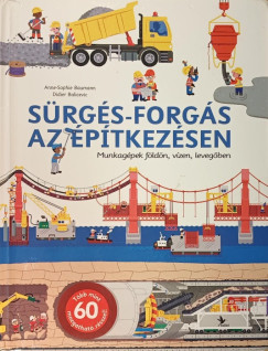 Didier Balicevic - Anne-Sophie Baumann - Sürgés-forgás az építkezésen - (sérült példány)
