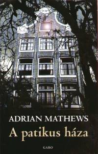 Adrian Matthews - A patikus hza