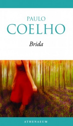 Paulo Coelho - Coelho Paulo - Brida