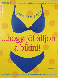 Hogy jl lljon a bikini