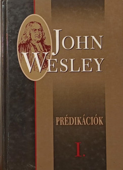 John Wesley - Pr�dik�ci�k I.