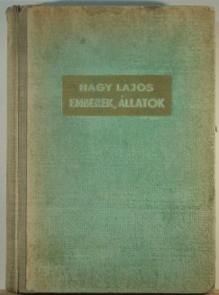 Nagy Lajos - Emberek, llatok