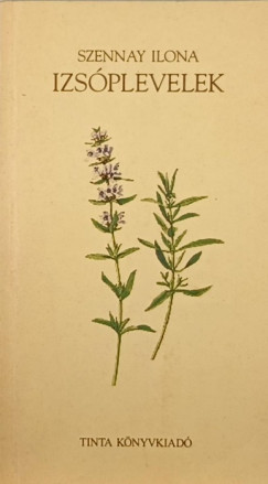 Szennay Ilona - Izsplevelek
