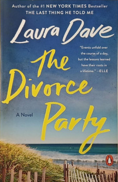 Laura Dave - The Divorce Party