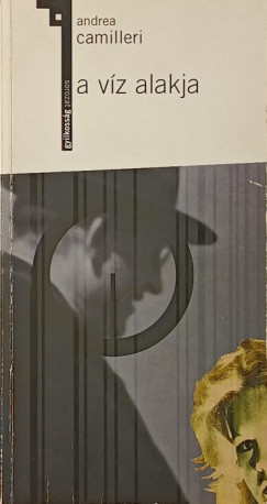 Andrea Camilleri - A v�z alakja