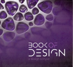 Kkesi Zsolt   (Szerk.) - Book of Design