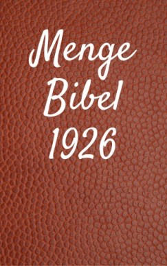 Hermann Truthbetold Ministry Joern Andre Halseth - Menge Bibel 1926