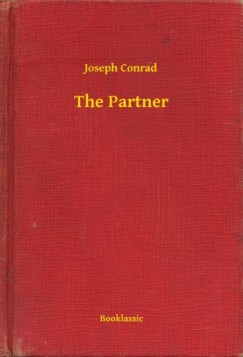 Joseph Conrad - The Partner