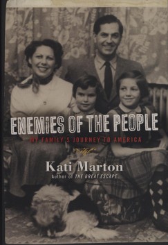 Kati Marton - Enemies of the People