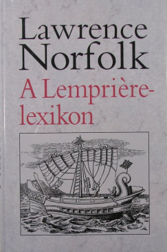 Lawrence Norfolk - A Lemprire-lexikon