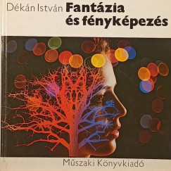 D�k�n Istv�n - Fant�zia �s f�nyk�pez�s