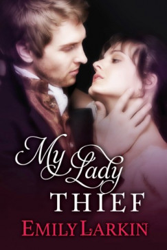 Emily Larkin - My Lady Thief