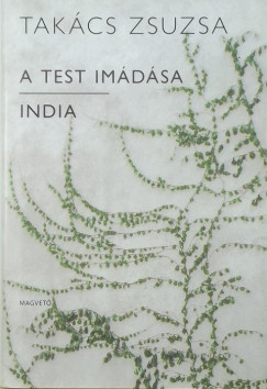Takcs Zsuzsa - A test imdsa - India