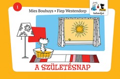 Mies Bouhuys - Fiep Westendorp - Pim s Pom kalandjai - A szletsnap