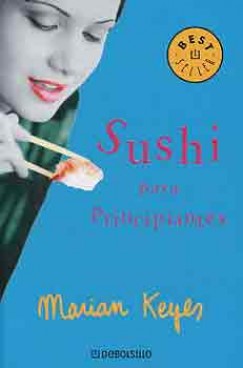 Marian Keyes - SUSHI PARA PRINCIPIANTES