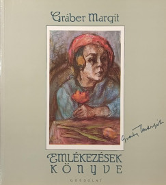 Gr�ber Margit - Eml�kez�sek k�nyve