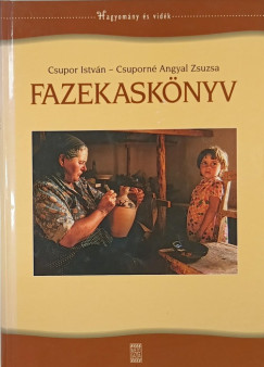Csupor Istvn - Csuporn Angyal Zsuzsa - Fazekasknyv