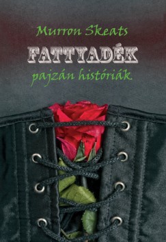 Murron Skeats - Fattyadk