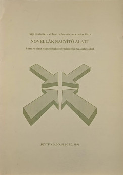 Luigi Contandini - Stefano De Bartolo - Madarsz Klra - Novellk nagyt alatt