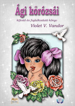 Violet V. Vandor - gi krzsi