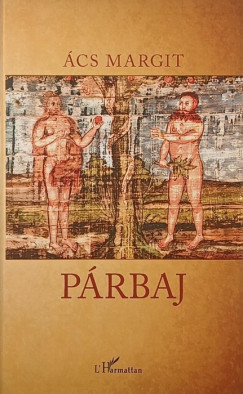Ács Margit - Párbaj
