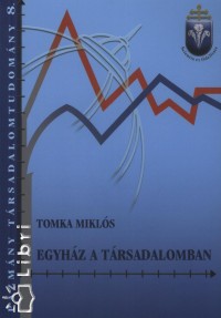 Tomka Mikls - Egyhz a trsadalomban