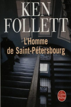Ken Follett - L'Homme de Saint-Ptersbourg