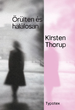 Kirsten Thorup - rlten s hallosan