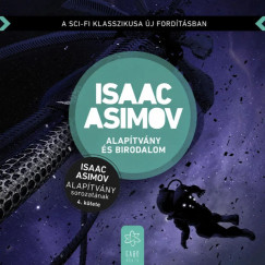 Isaac Asimov - Alapítvány és Birodalom (Az Alapítvány sorozat 4. kötete)
