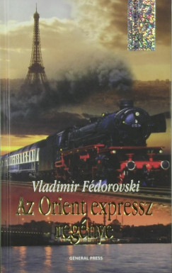Vladimir Fdorovski - Az Orient expressz regnye