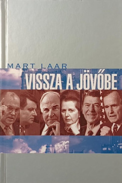 Mart Laar - Vissza a jövőbe