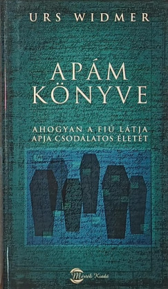 Urs Widmer - Ap�m k�nyve