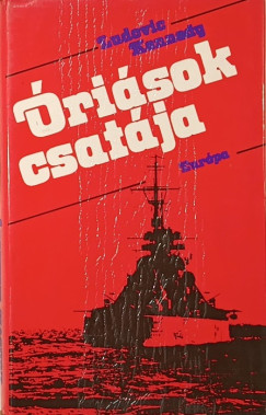 Ludovic Kennedy - Óriások csatája