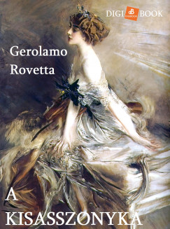 Gerolamo Rovetta - A kisasszonyka