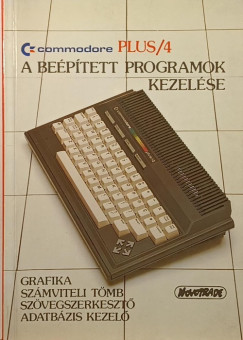 Commodore Plus/4 - A beptett programok kezelse
