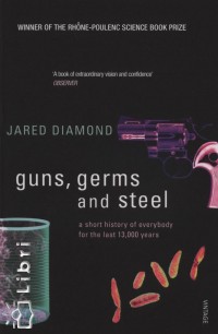 Jared M. Diamond - Guns, germs and steel