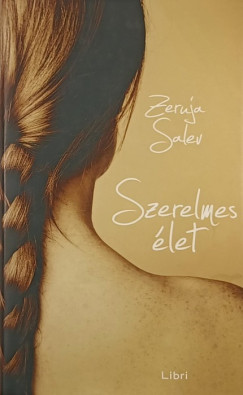 Zeruja Salev - Szerelmes �let