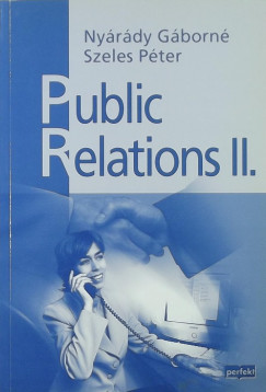 Nyrdy Gborn - Dr. Szeles Pter - Public Relations II.