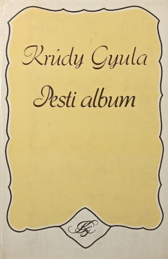 Kr�dy Gyula - Pesti album