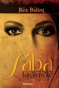 Réz Bálint - Sába királynője
