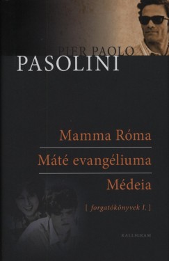 Pier Paolo Pasolini - Mamma Rma - Mt evangliuma - Mdeia